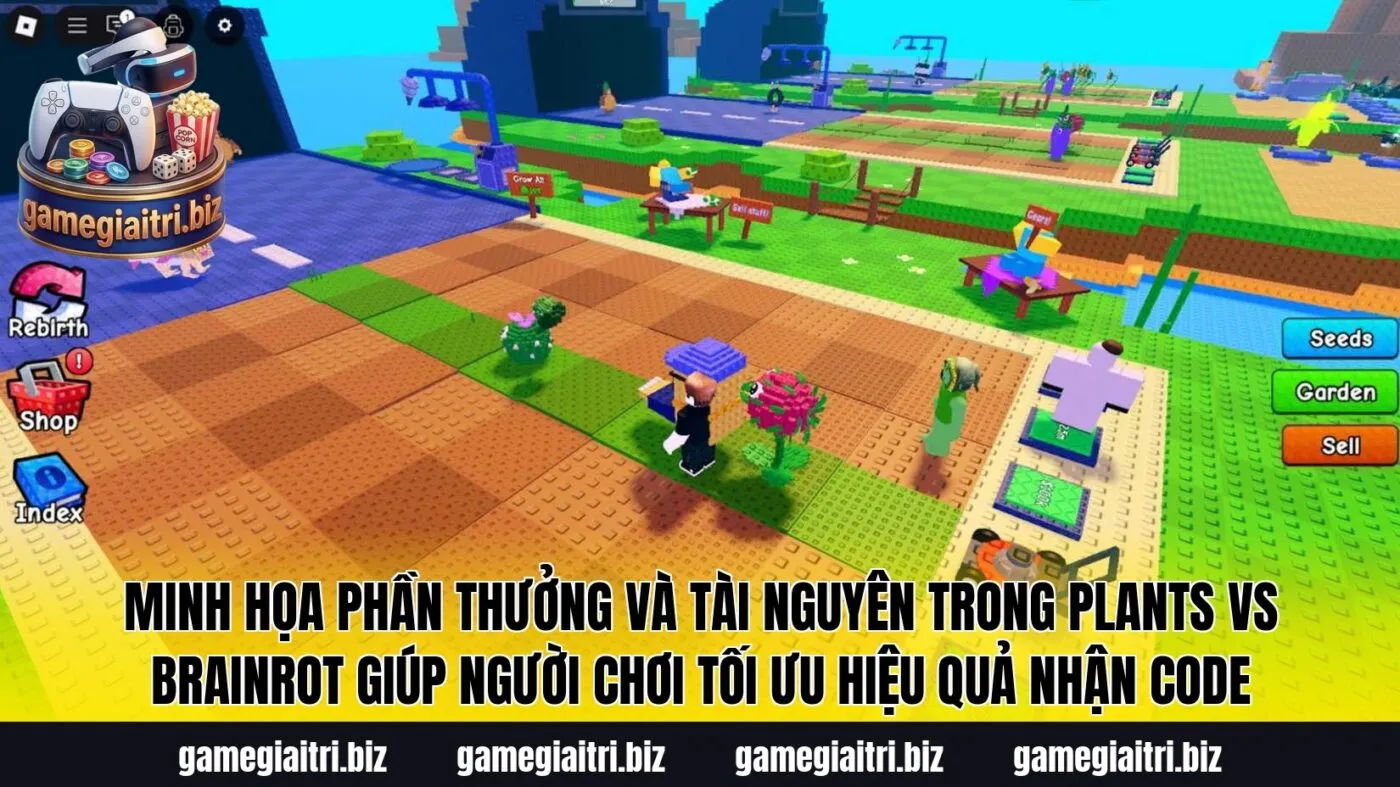 Minh họa phần thưởng và tài nguyên trong Plants vs Brainrot giúp người chơi tối ưu hiệu quả nhận code