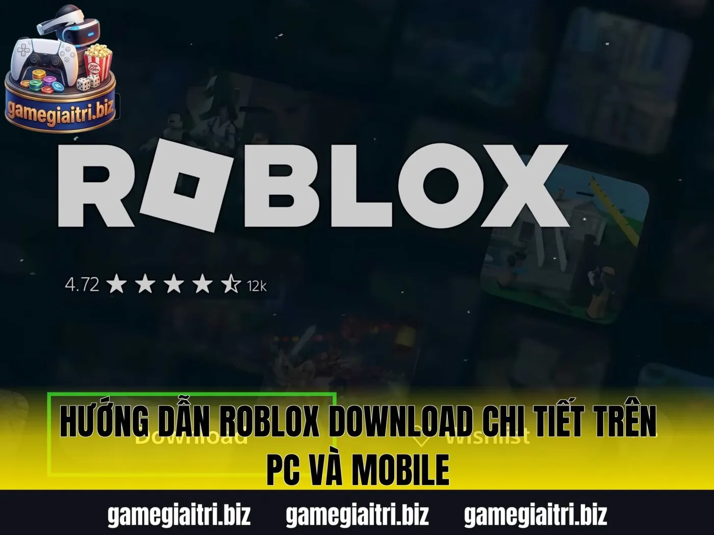 Hướng dẫn Roblox download chi tiết trên PC và mobile