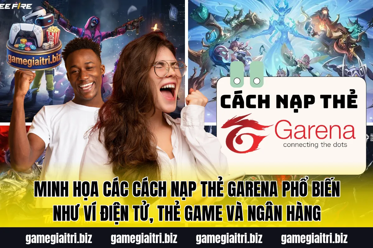 Minh họa các cách nạp thẻ Garena phổ biến như ví điện tử, thẻ game và ngân hàng